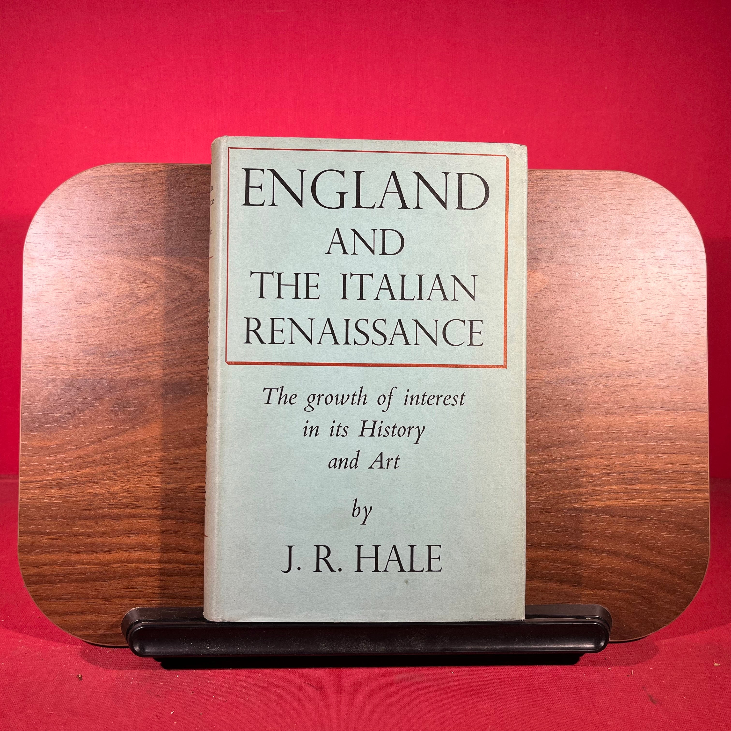 England And The Italian Renaissance : The growth of interest in its History and Art