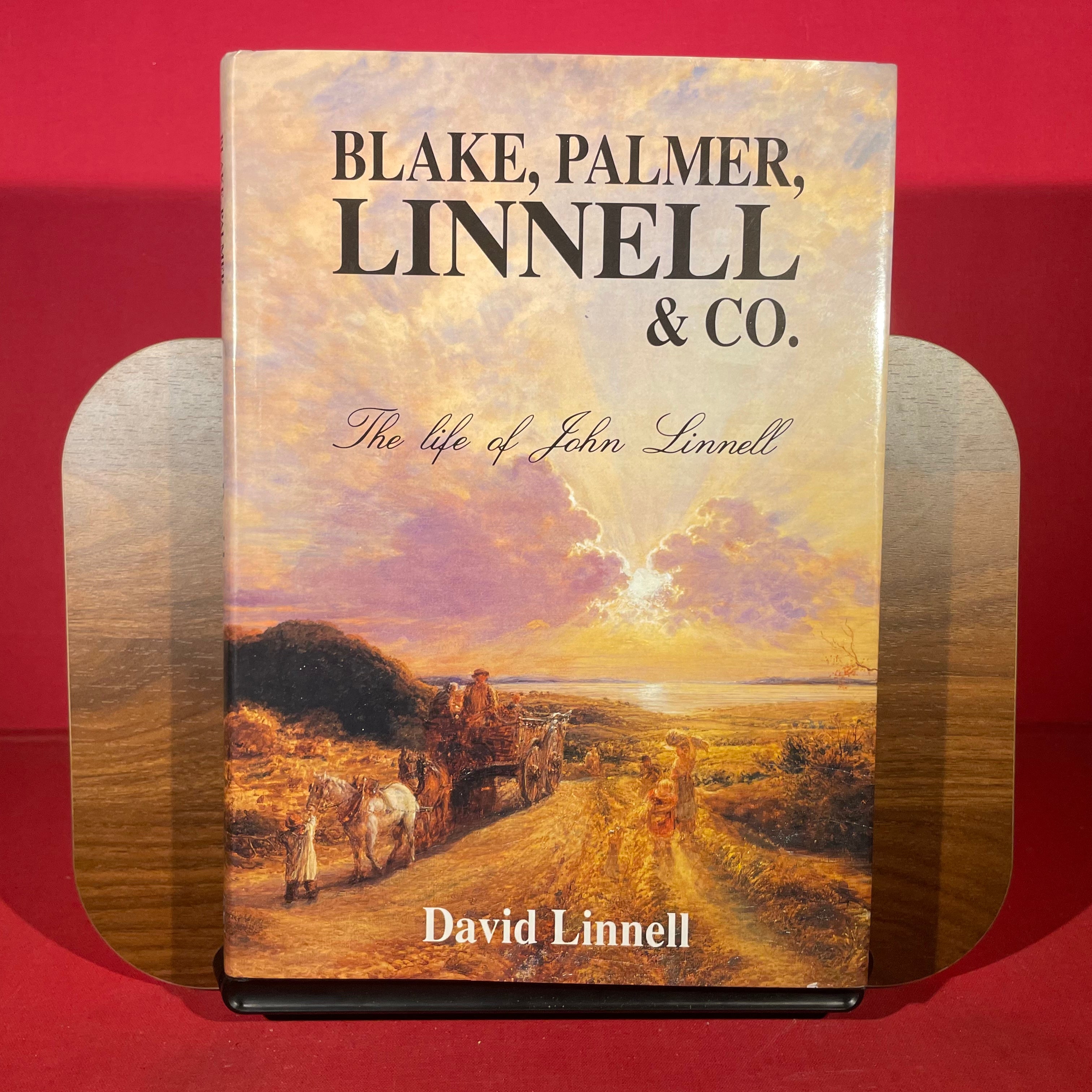 Blake, Palmer, Linnell & Co.: the Life of John Linnell