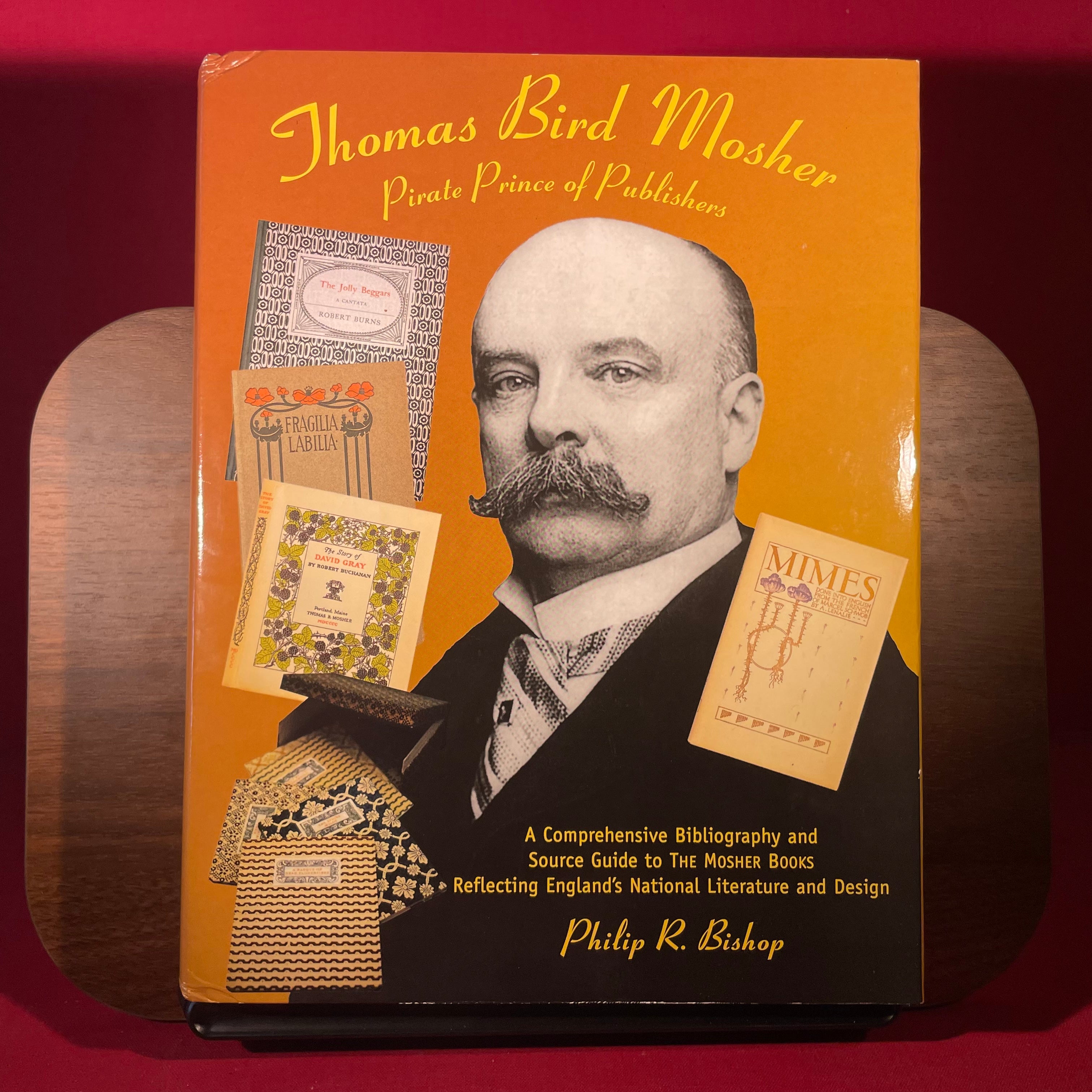 Thomas Bird Mosher, Pirate Prince of Publishers