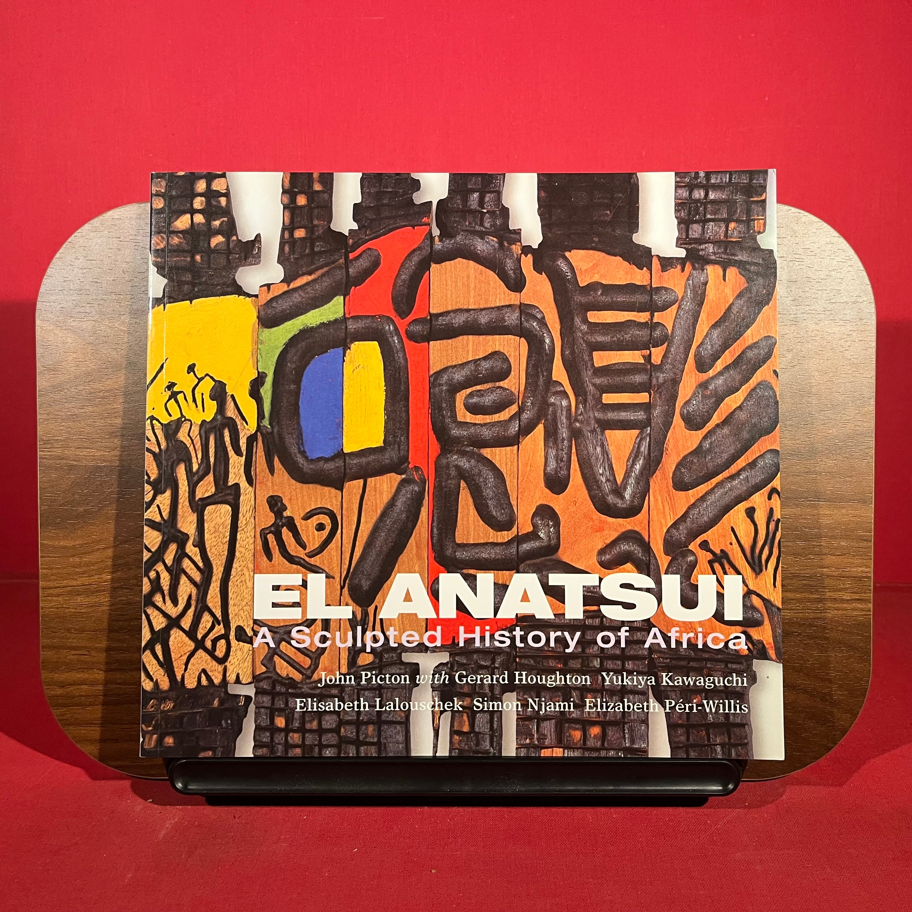 El Anatsui: A Sculpted History of Africa (African art and society series)