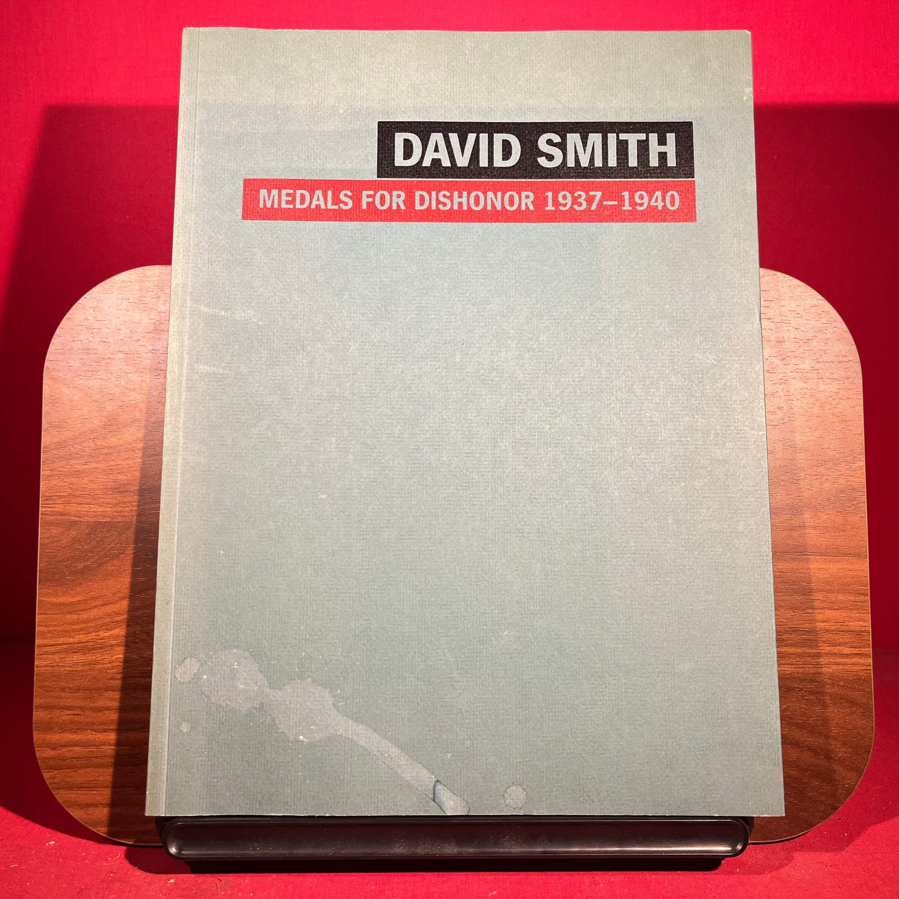 David Smith : Medals For Dishonor 1937-1940, exh. cat. The Henry Moore Centre For The Study Of Sculpture, Leeds, England, 1991