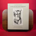 The Engravings of John Buckland Wright: Incorporating the Catalogue of the Retrospective Exhibition at the Ashmolean Museum