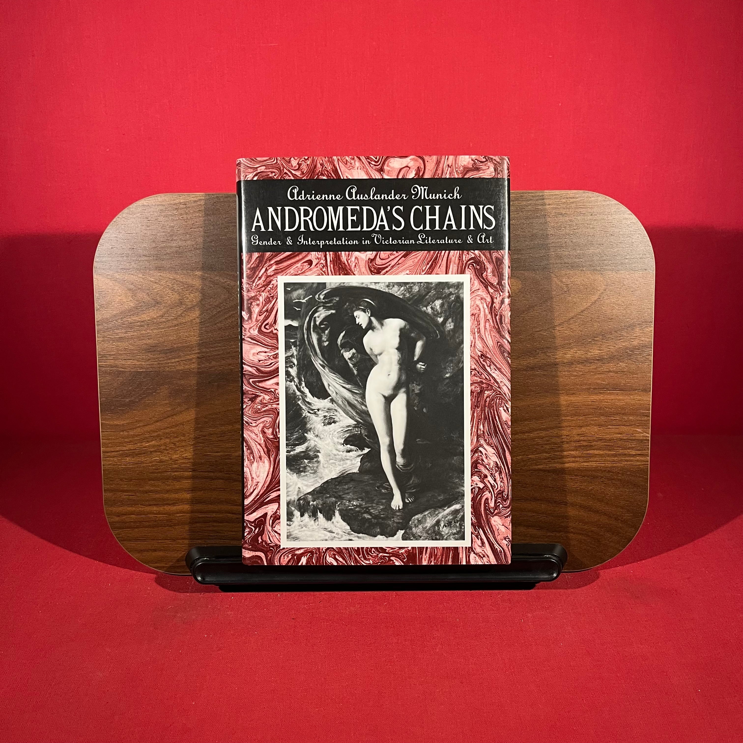 Andromeda's chains: Gender and interpretation in Victorian literature and art