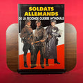 Soldats allemands de la Seconde Guerre Mondiale