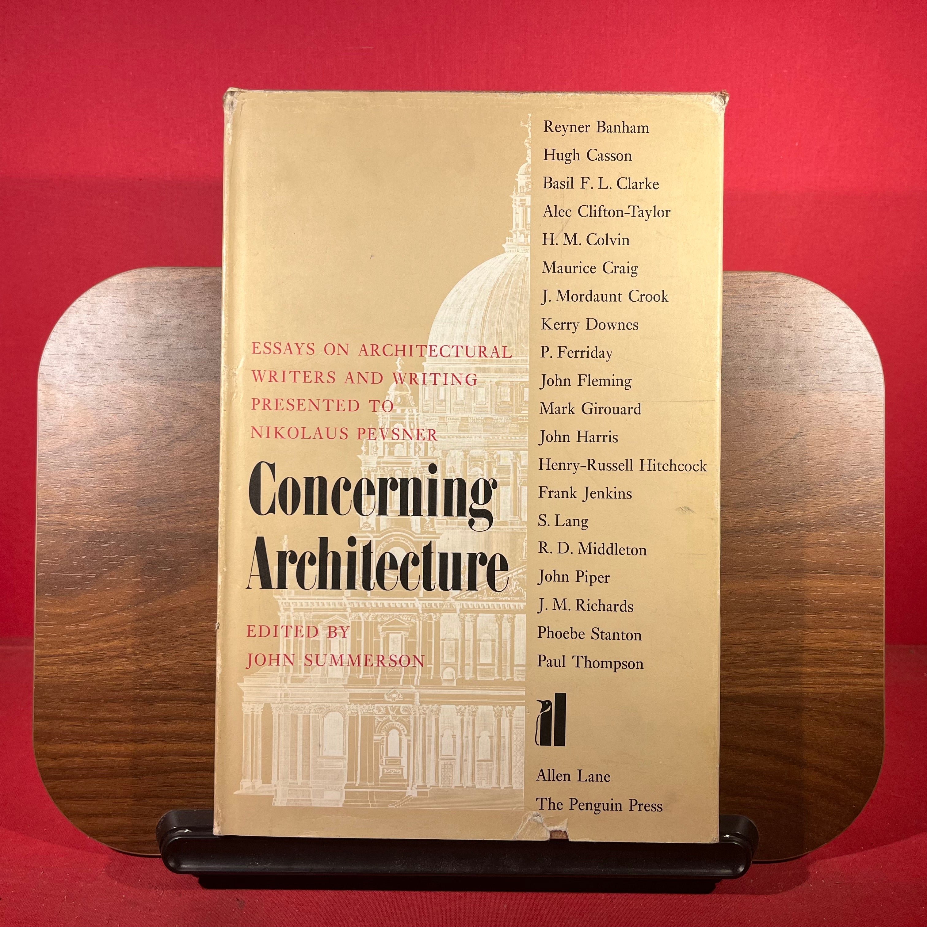 Concerning Architecture : Essays On Architectural Writers And Writing Presented To Nikolaus Pevsner