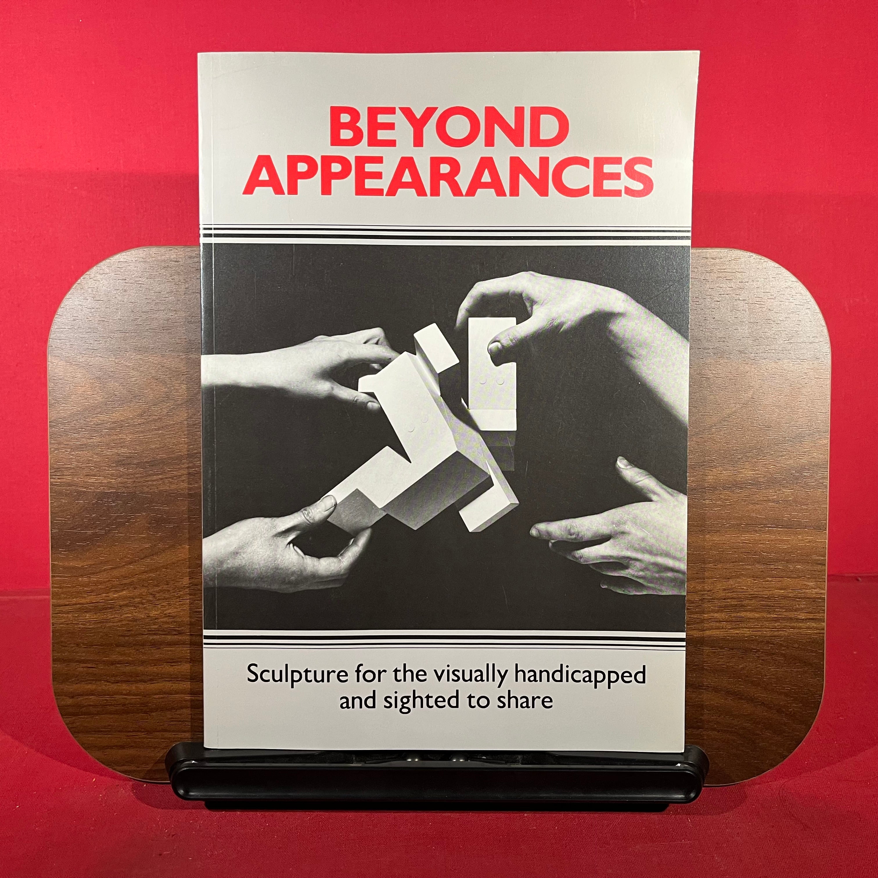 Beyond appearances: Sculpture for the visually handicapped and sighted to share