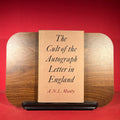 The Cult of the Autograph Letter in England