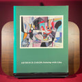 Arthur B. Carles (1882-1952): Painting With Color.