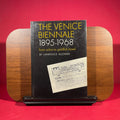 The Venice Biennale 1895-1968 : From Salon to Goldfish Bowl