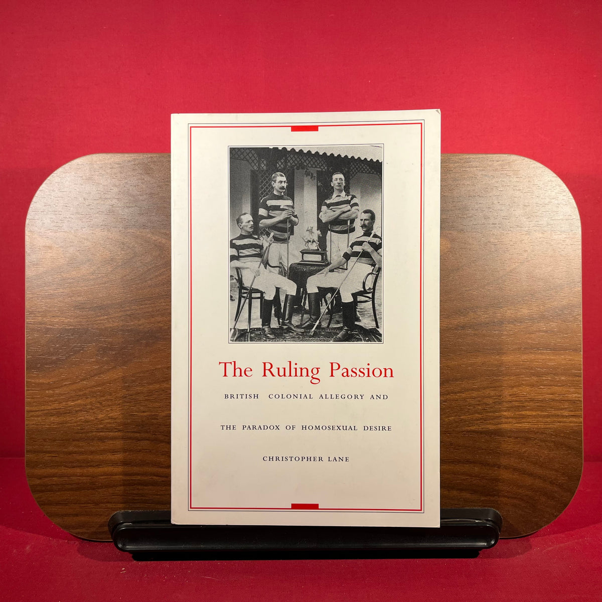 The Ruling Passion: British Colonial Allegory and the Paradox of Homosexual Desire