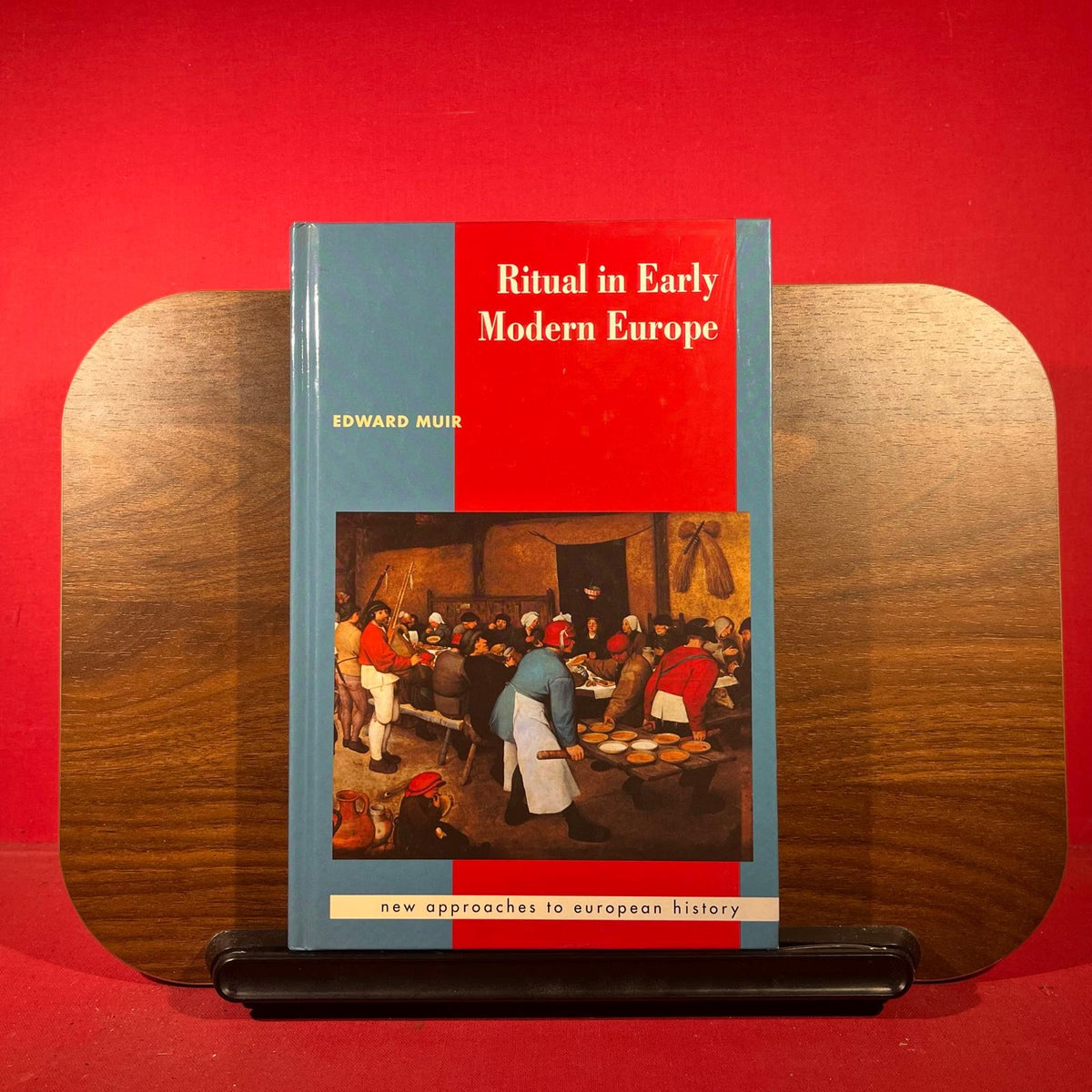 Ritual in Early Modern Europe (New Approaches to European History, Series Number 11)