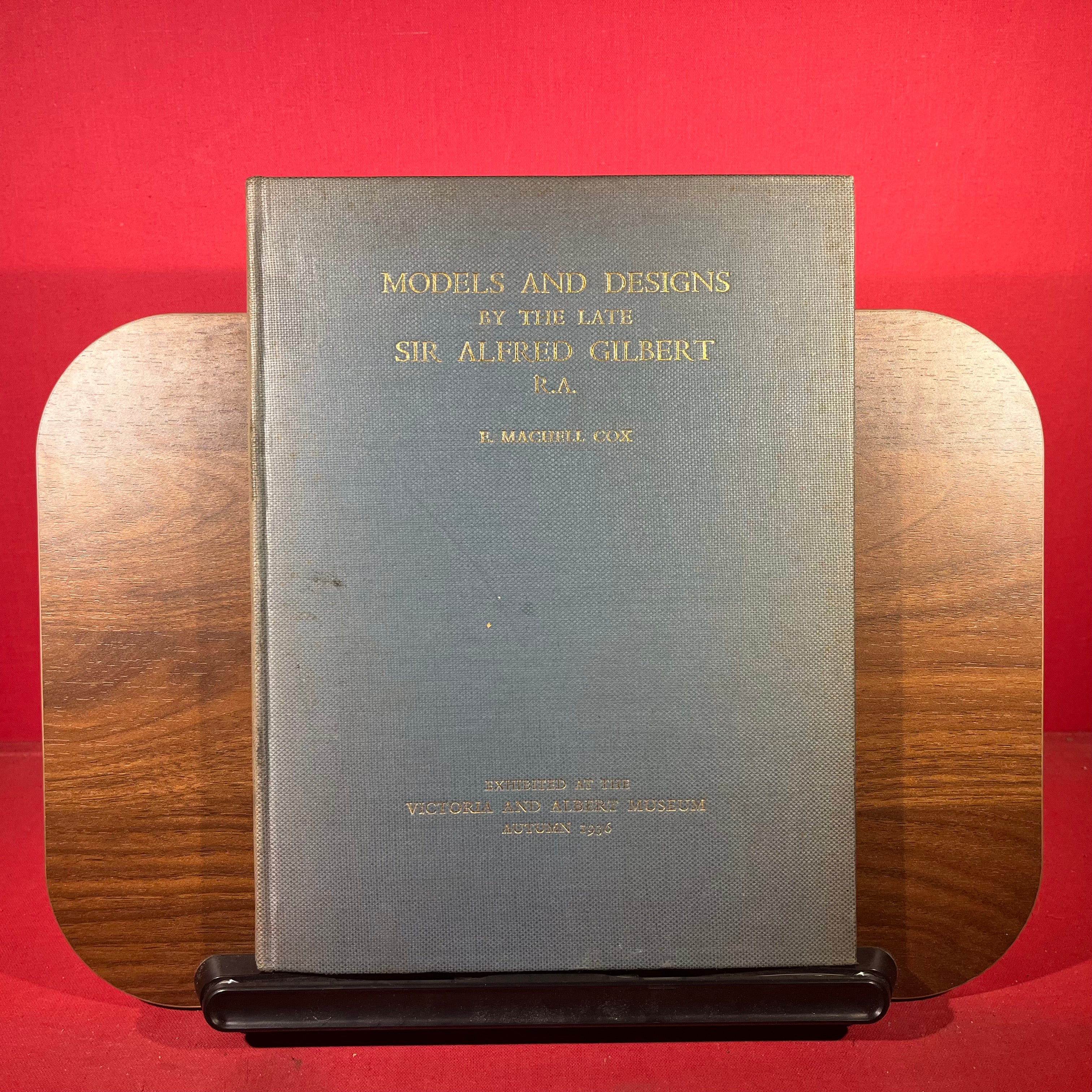 Models And Designs By The Late Sir Alfred Gilbert R.A., exh. cat. V & A, London, England, 1936, LIMITED EDITION, NO 11 OF 100