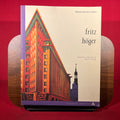 Fritz Hoger: Maestro anseatico, 1877-1949 (Architettura) (Italian Edition)