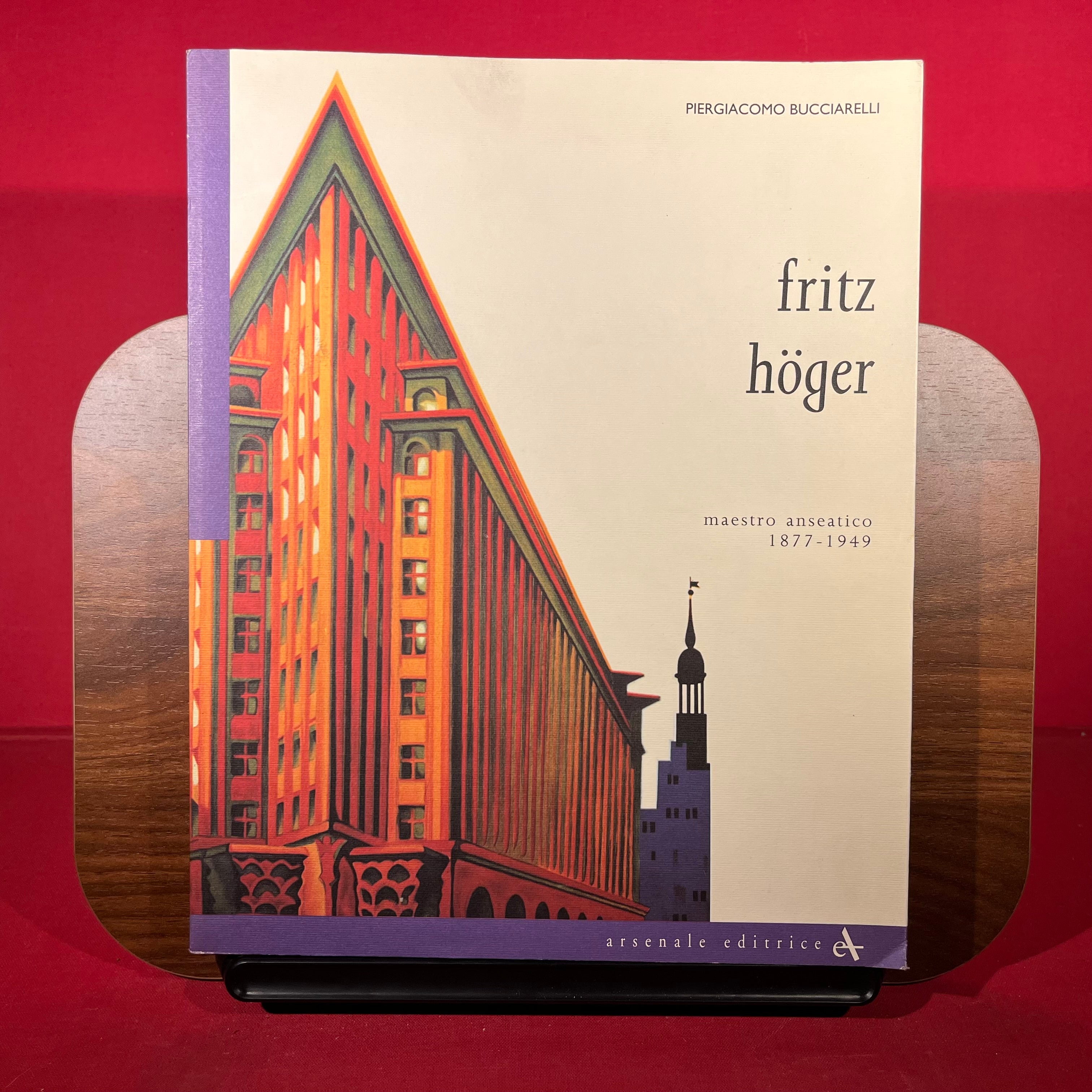 Fritz Hoger: Maestro anseatico, 1877-1949 (Architettura) (Italian Edition)