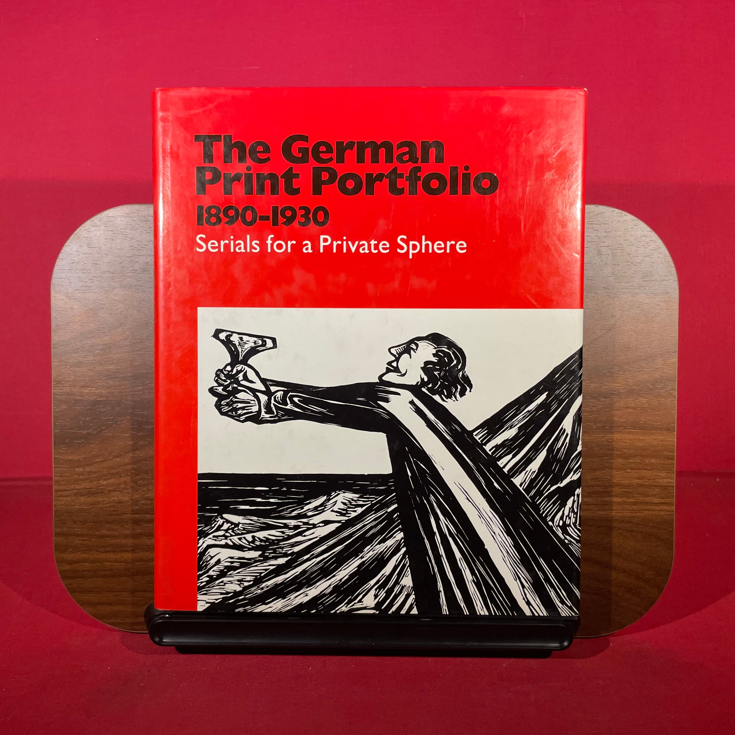 The German Print Portfolio, 1890-1930: Serials for a Private Sphere