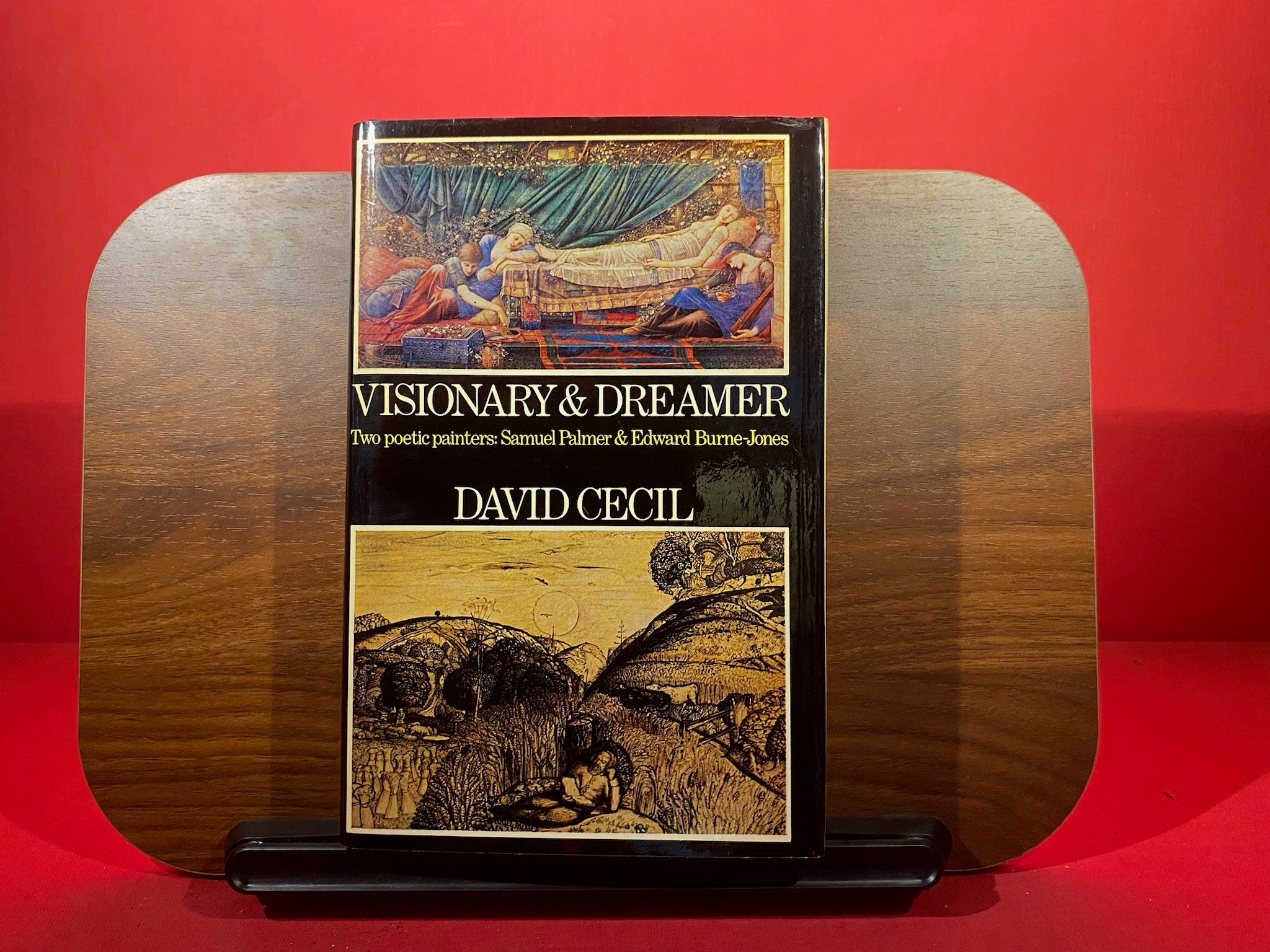 Visionary & dreamer: Two poetic painters: Samuel Palmer & Edward Burne-Jones