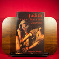 Judith Sexual Warrior : Women and Power in Western Culture