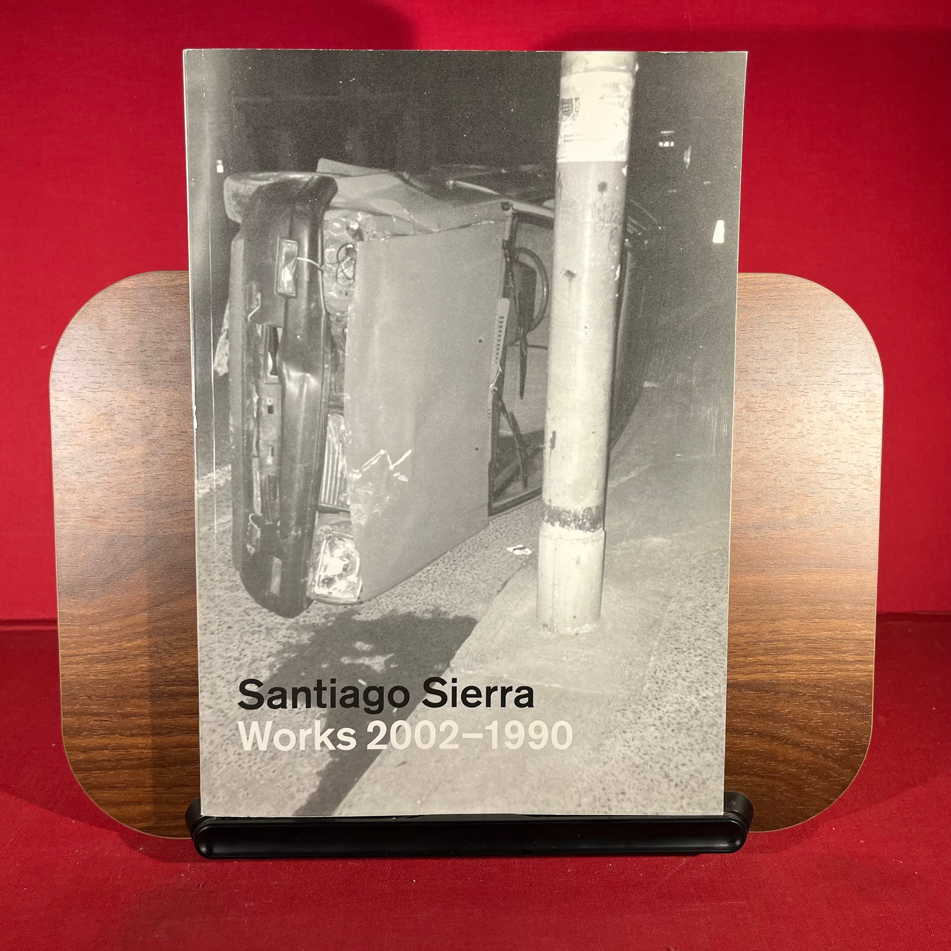 Santiago Sierra: Works 2002-1990