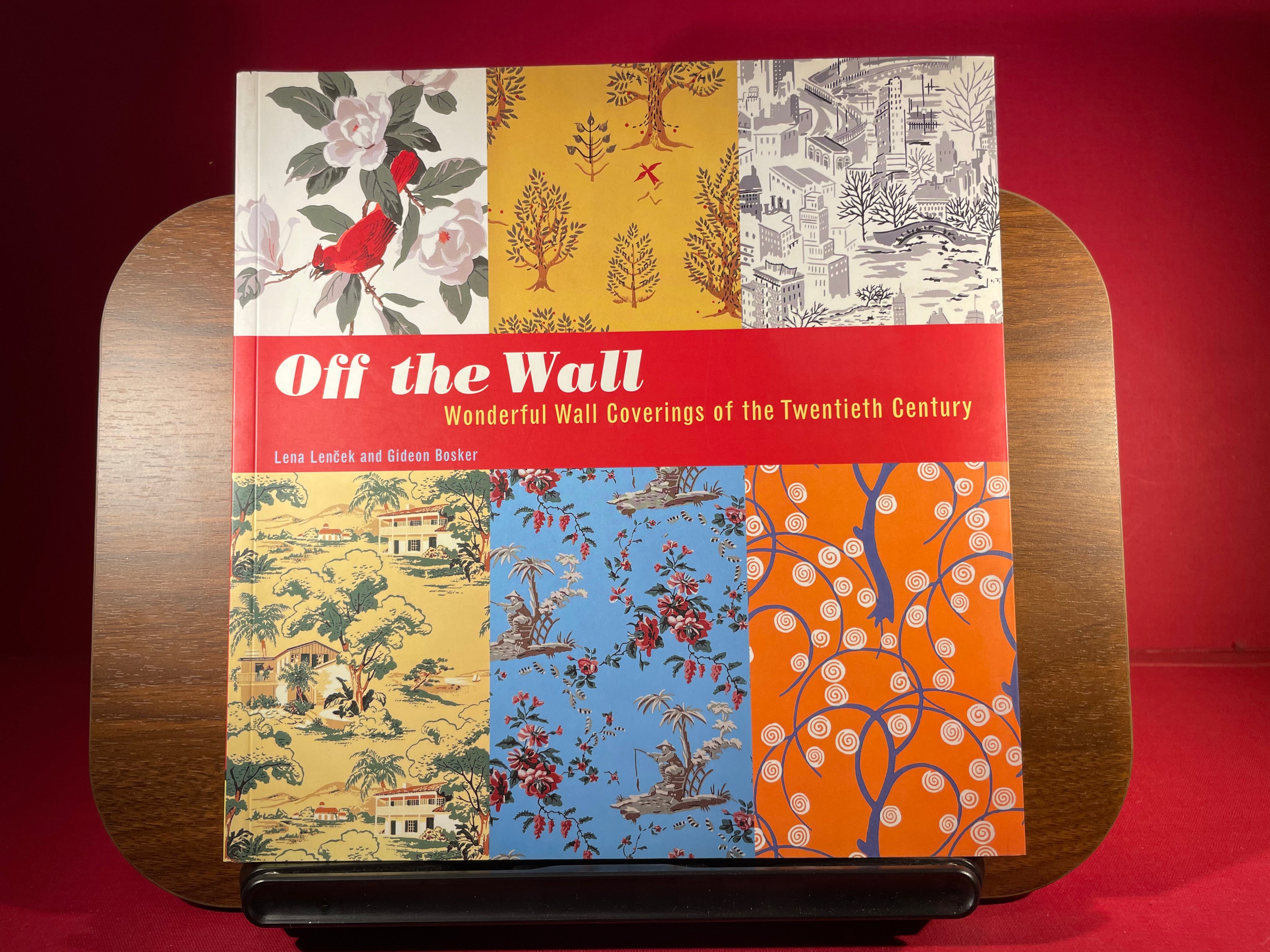 Off the Wall: Wonderful Wall Coverings of the Twentieth Century