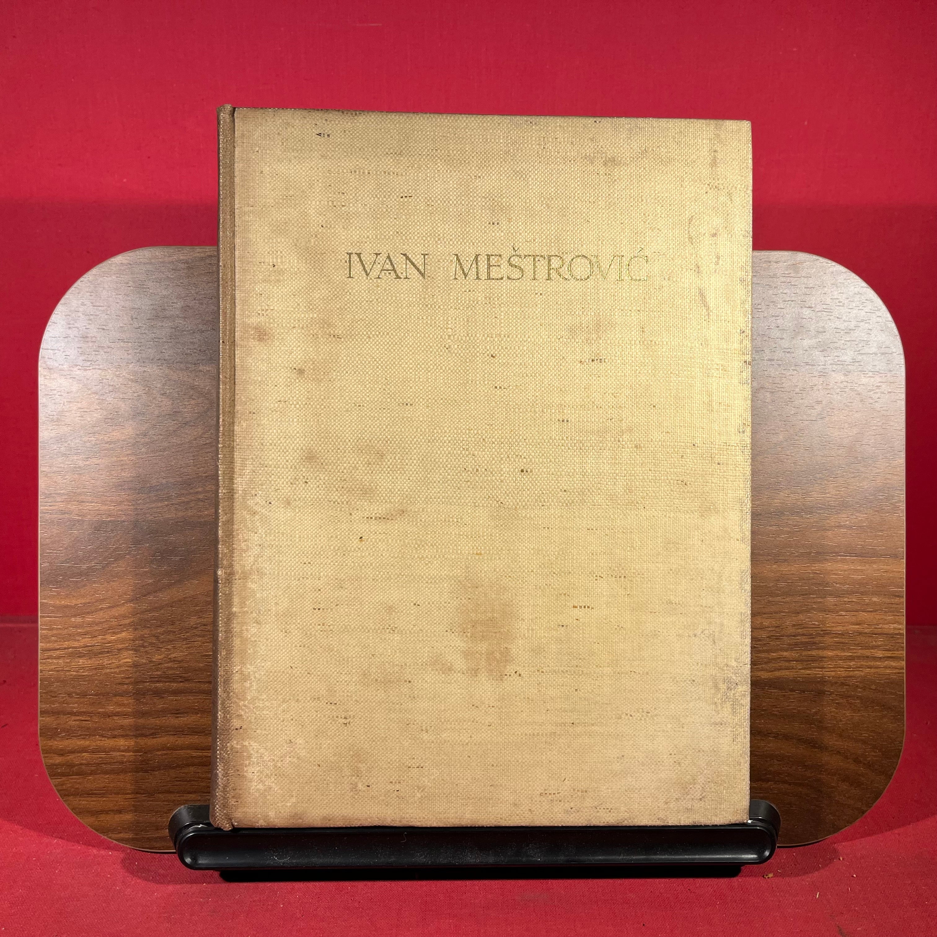 Ivan Mestrovic A Monograph