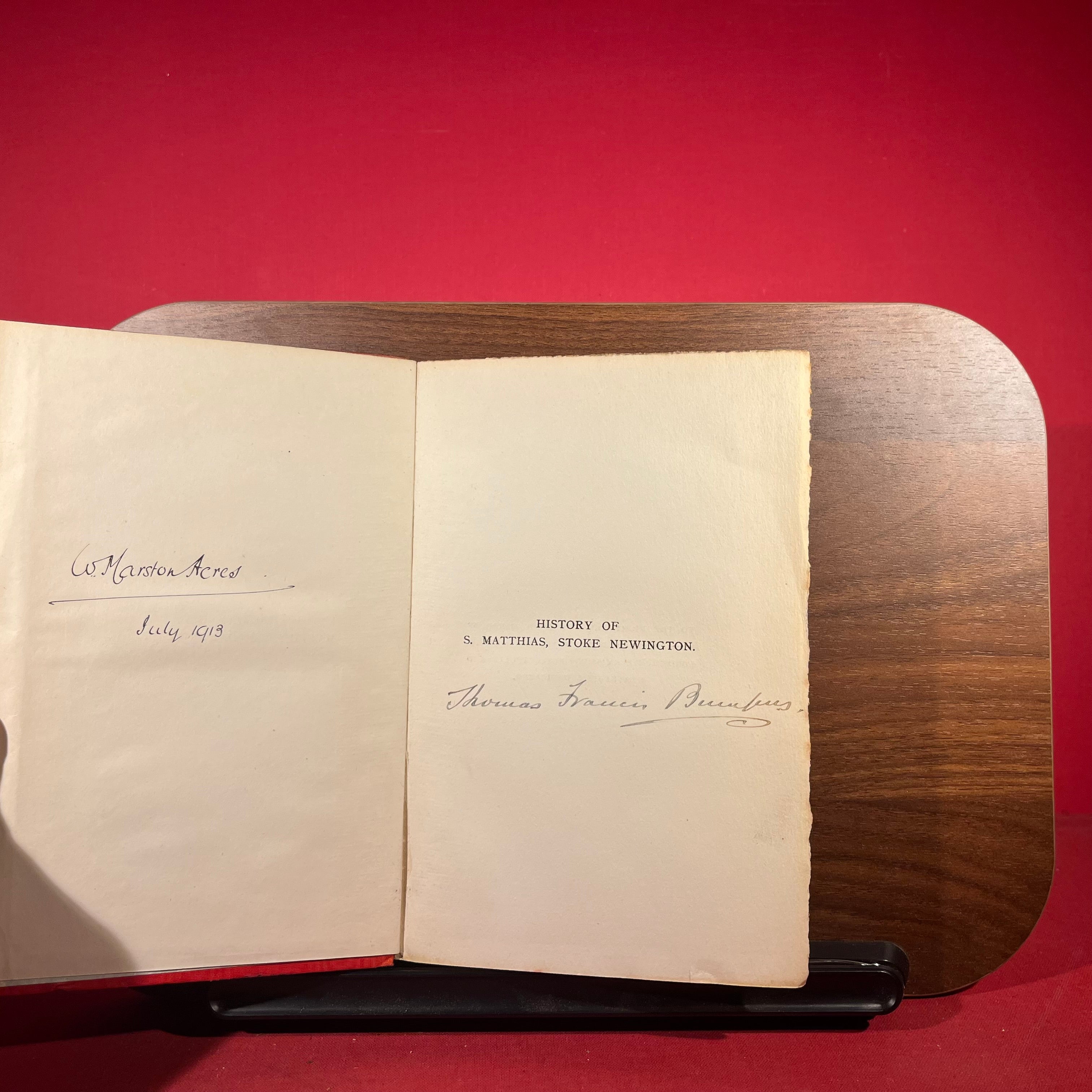 An Historical London Church: A Record of Sixty-Five Years’ Life and Work in the Church and Parish of S. Matthias, Stoke Newington, SIGNED BY AUTHOR