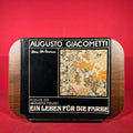 Augusto Giacometti : Pionier der Abstrrakten Malerei : Ein Leben fur die Farbe