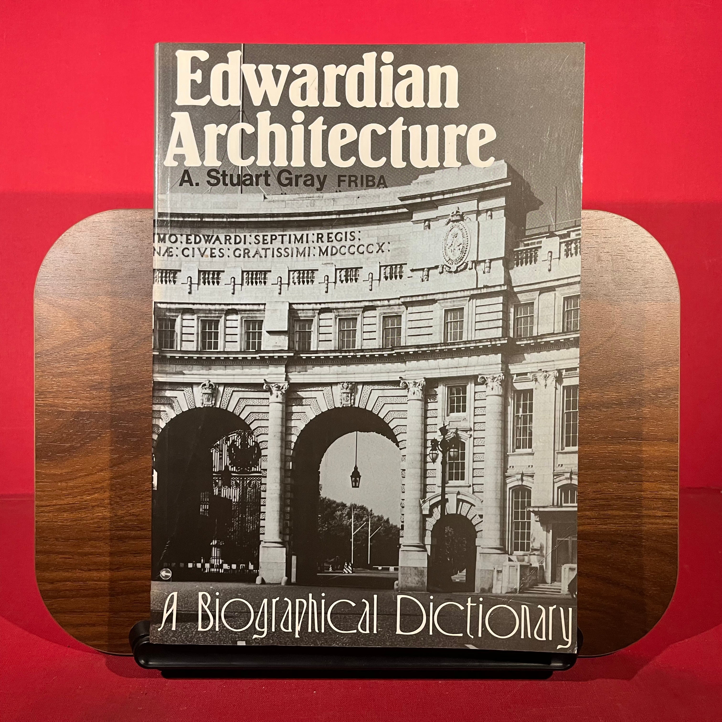 Edwardian Architecture: A Biographical Dictionary