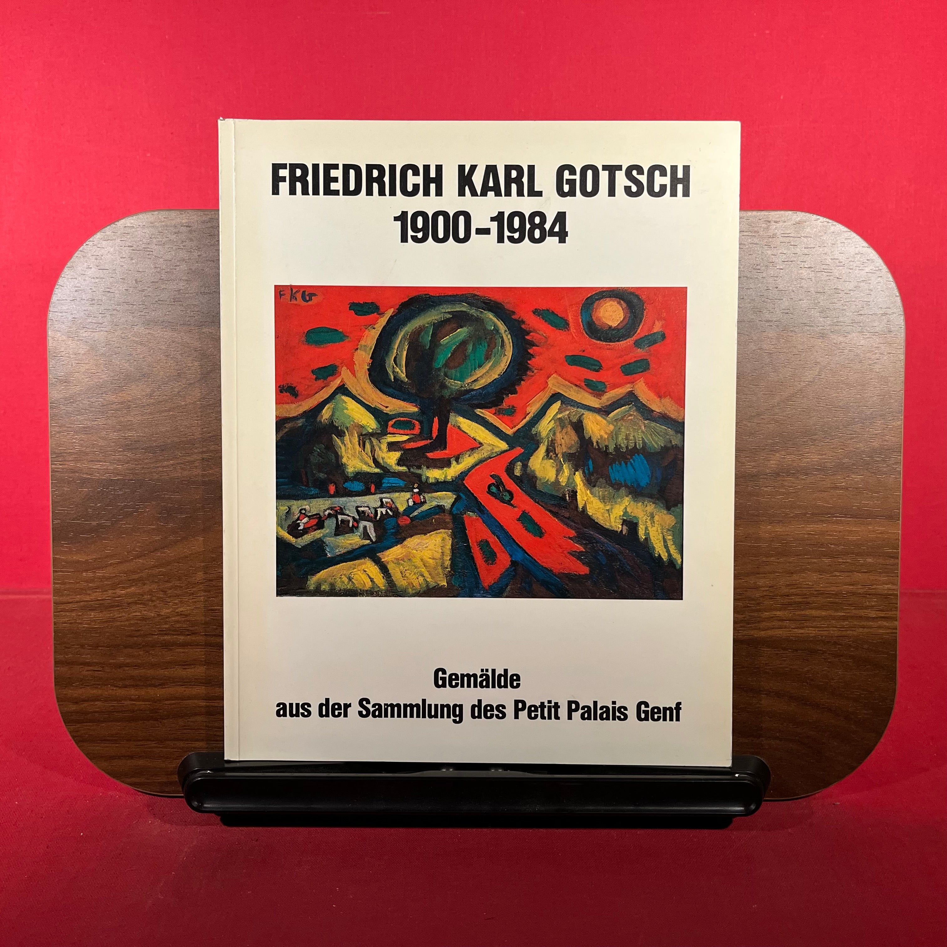 Friedrich Karl Gotsch 1900-1984 : Gemalde aus der Sammlung des Petit Palais Genf, Schloss Gottorf, Germany, 1984-1985
