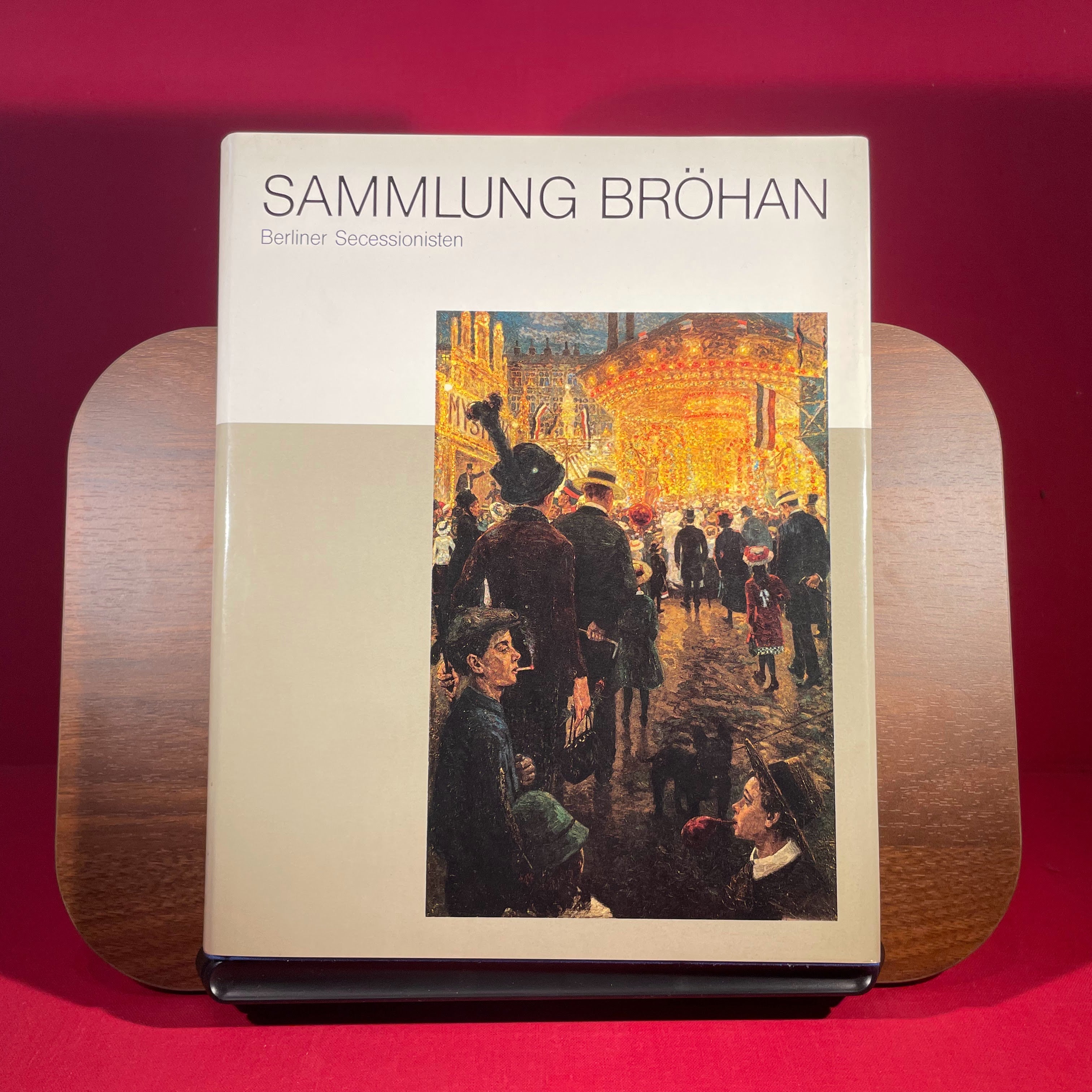 Kunst der Jahrhundertwende und der zwanziger Jahre: Sammlung Karl H. Brohan, Berlin