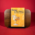 Design in the Fifties: When Every one Went Modern