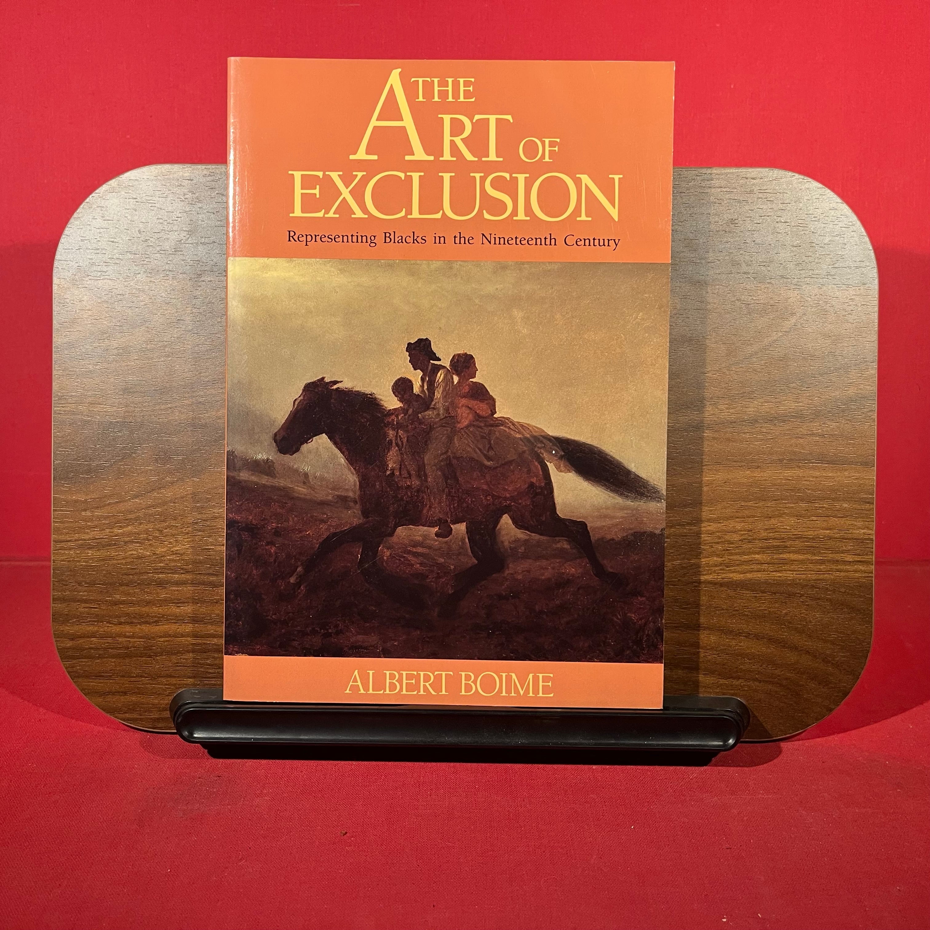 The Art of Exclusion: Representing Blacks in the 19th Century