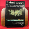Richard Wagner : The Stage Designs and Productions from the Premieres to the Present