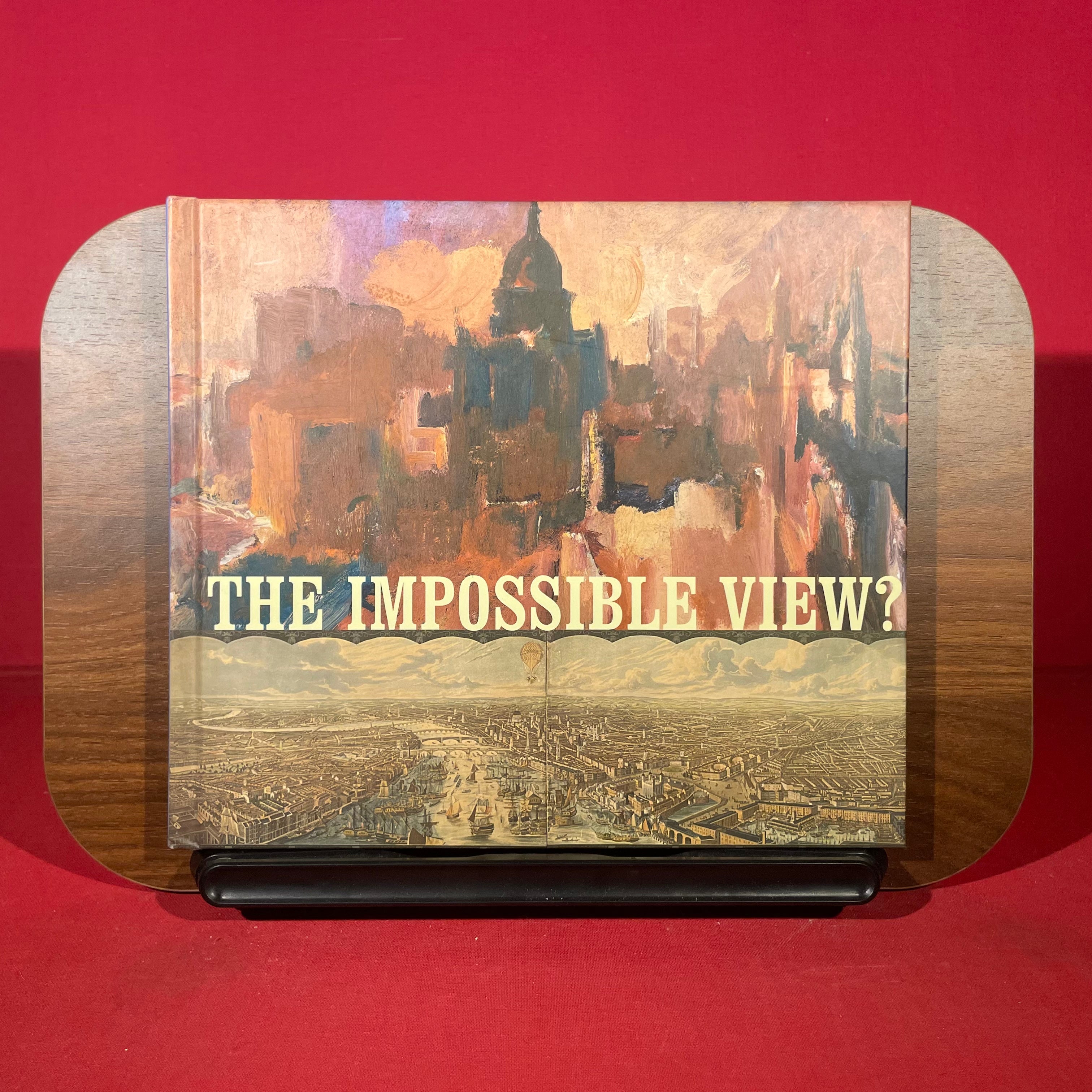 The Impossible View