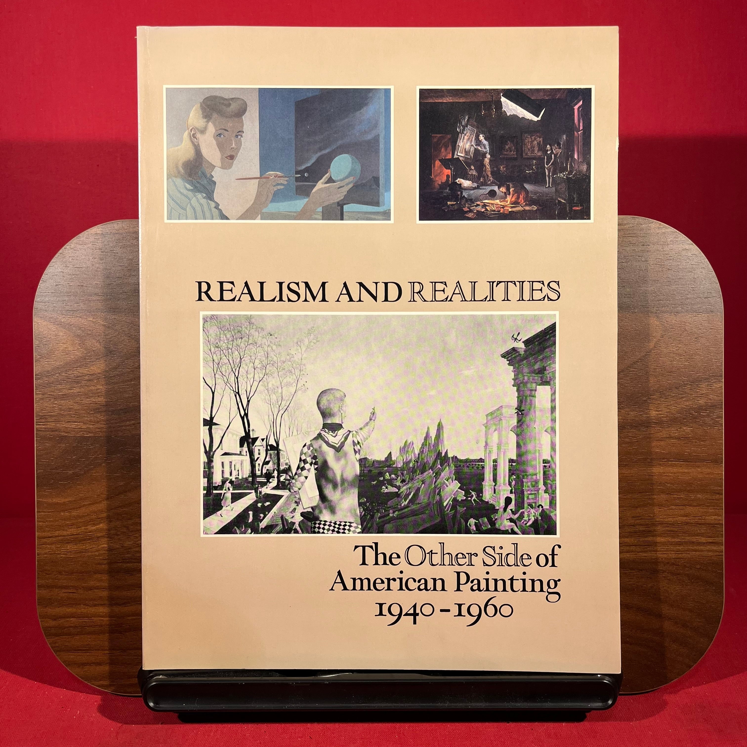 Realism and Realities : The Other Side of American Painting 1940-1960, exh. cat. Rutgers University Gallery, USA, etc, 17th January - 26th March, 1982