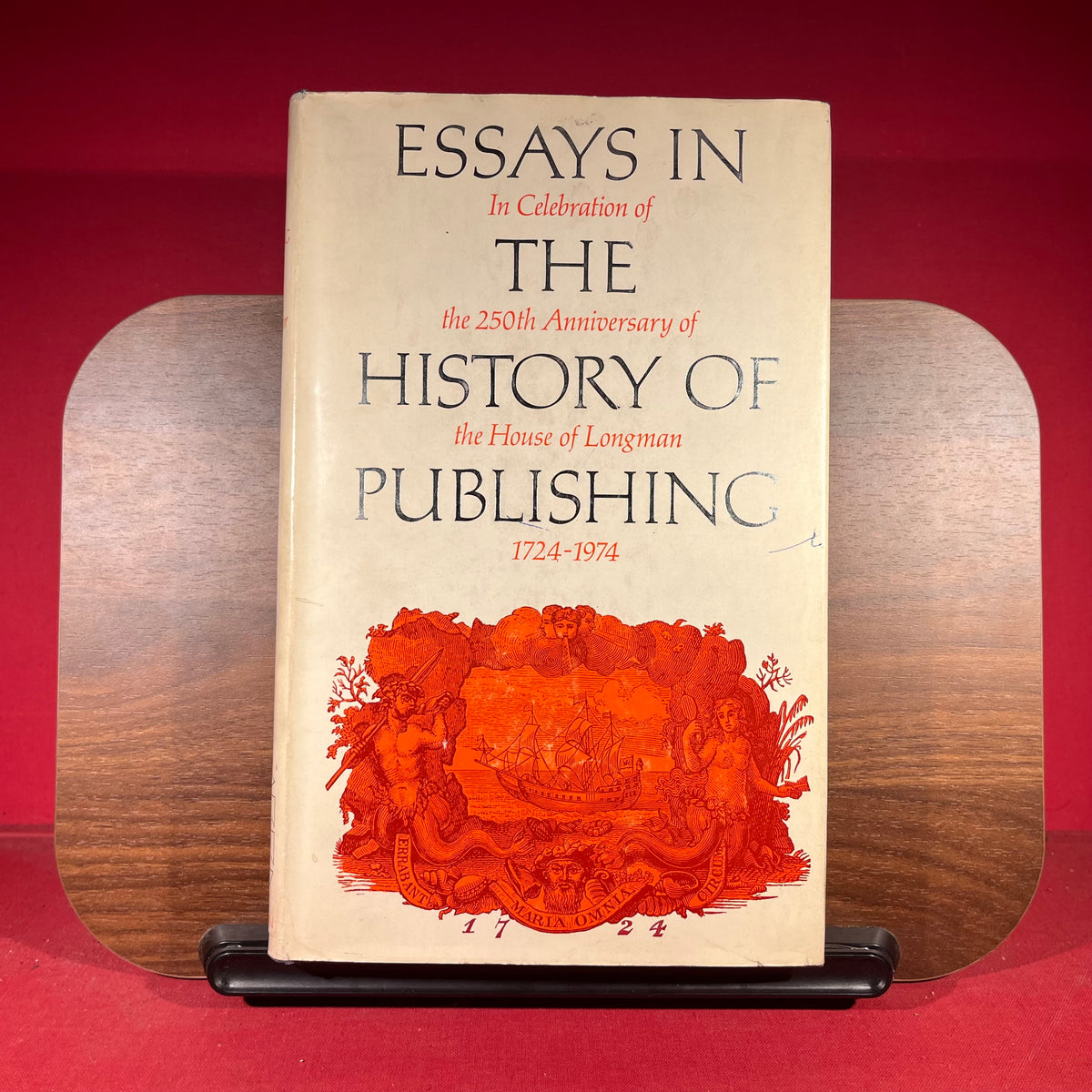 Essays in the History of Publishing in Celebration of the 250th Anniversary of the House of Longman, 1724-1974,