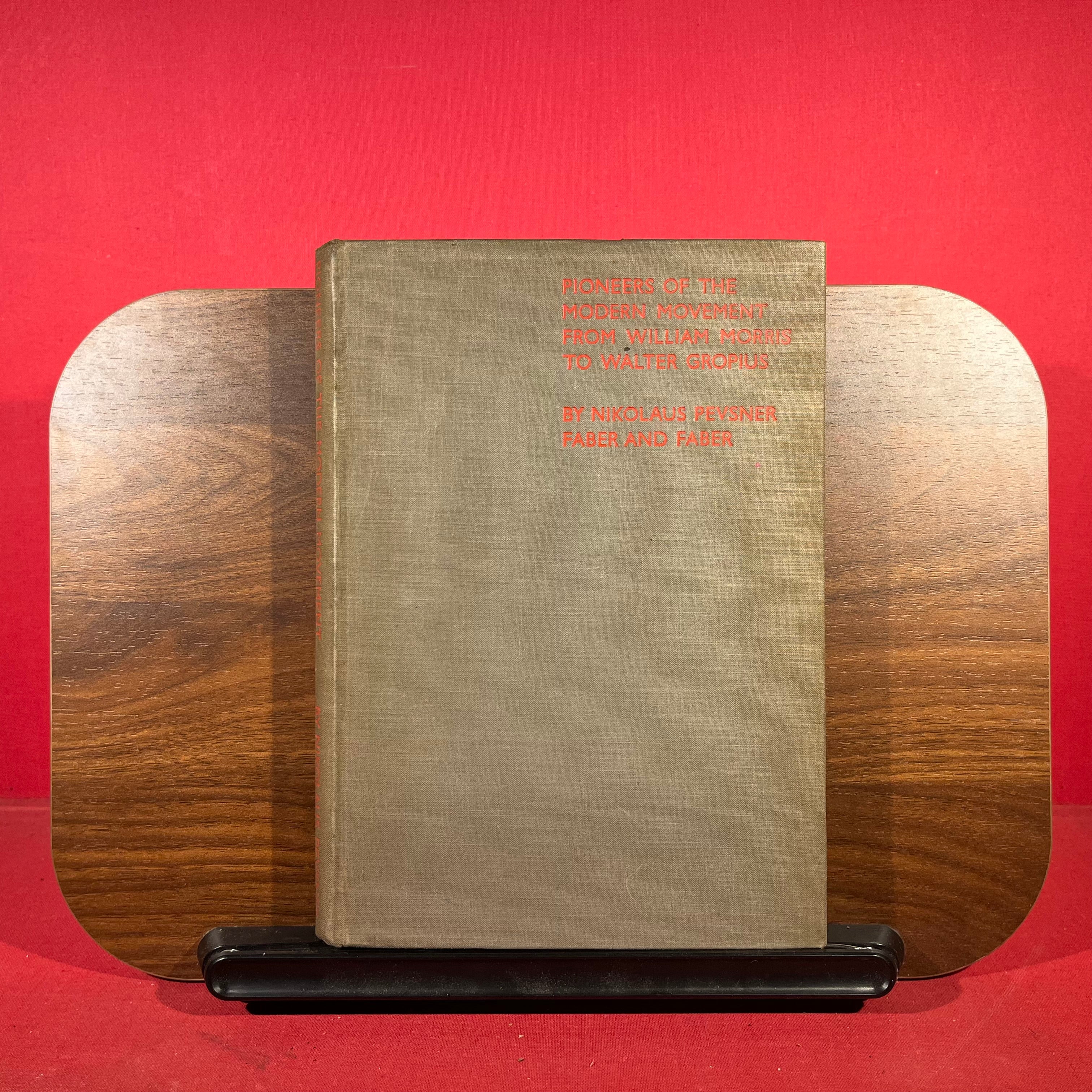 Pioneers of the Modern Movement from William Morris to Walter Gropius