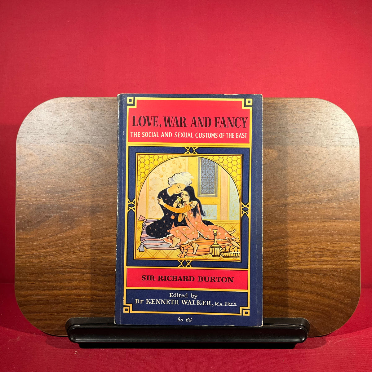 Love, War And Fancy : The Social And Sexual Customs Of The East