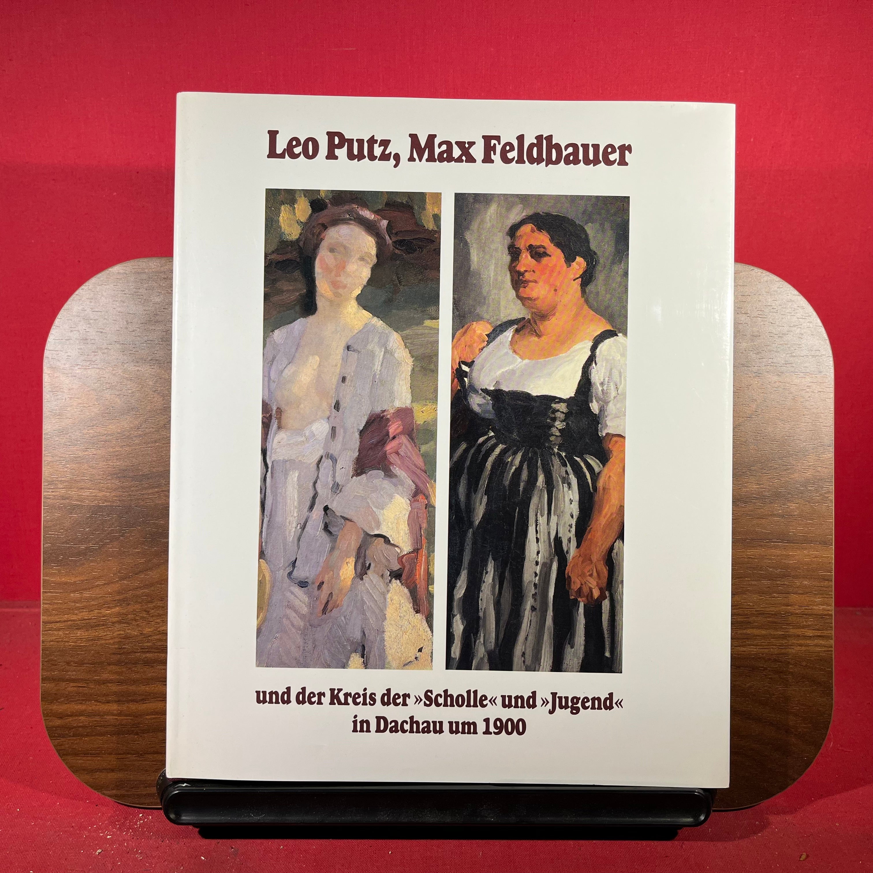 Leo Putz. Maz Feldbauer und der Kreis der Scholle und Jugend in Dachau um 1900, exh.cat. Sparkasse Dachau, Germany, 1989.