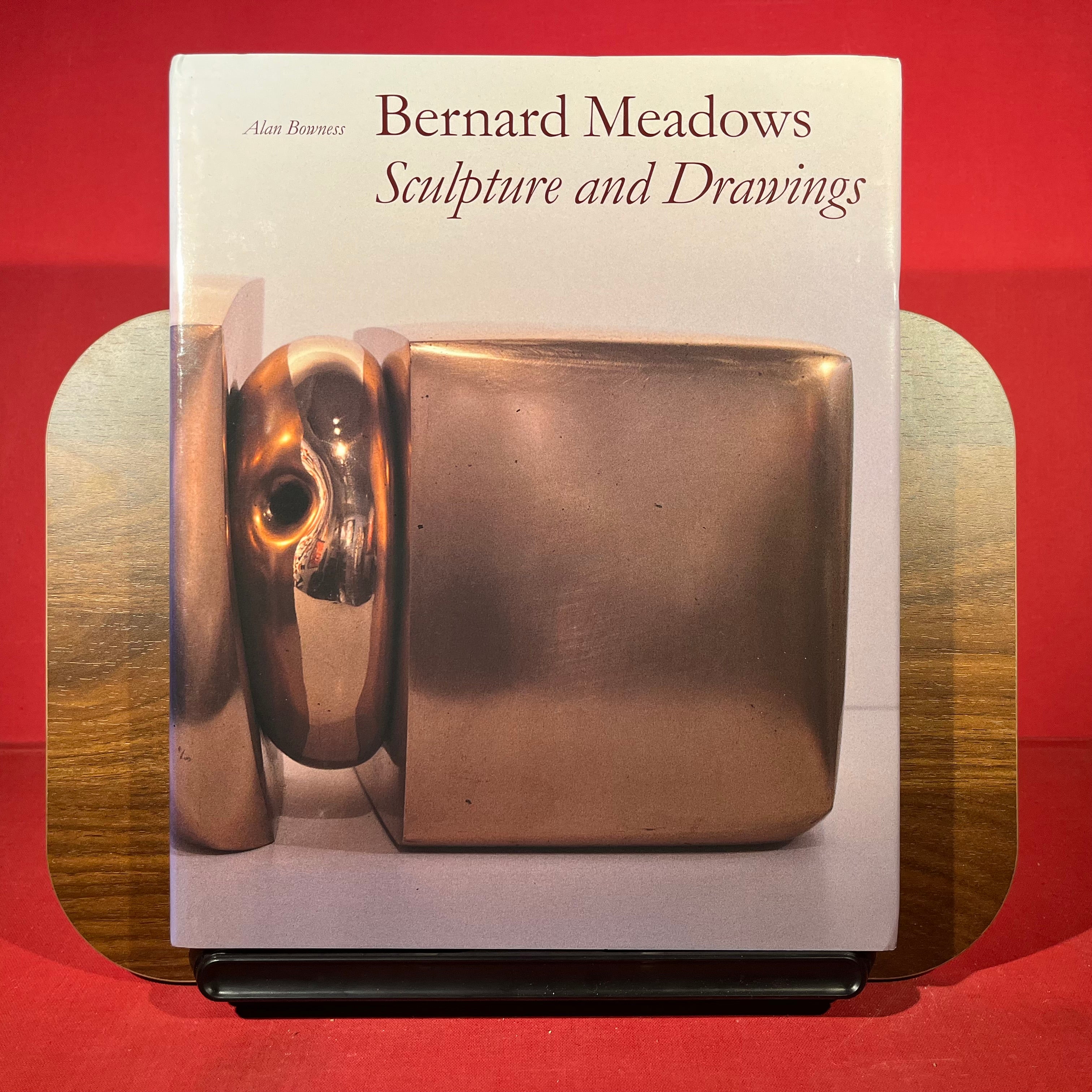 Bernard Meadows: Sculpture and Drawings (British Sculptors and Sculpture Series, Vol IV)