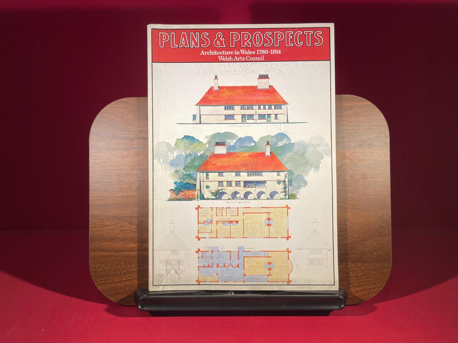 Plans & prospects: Architecture in Wales, 1780-1914