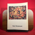 Sava Sumanovic, exh. Cat. Der Neuen Pinakothek, Munich, 1988