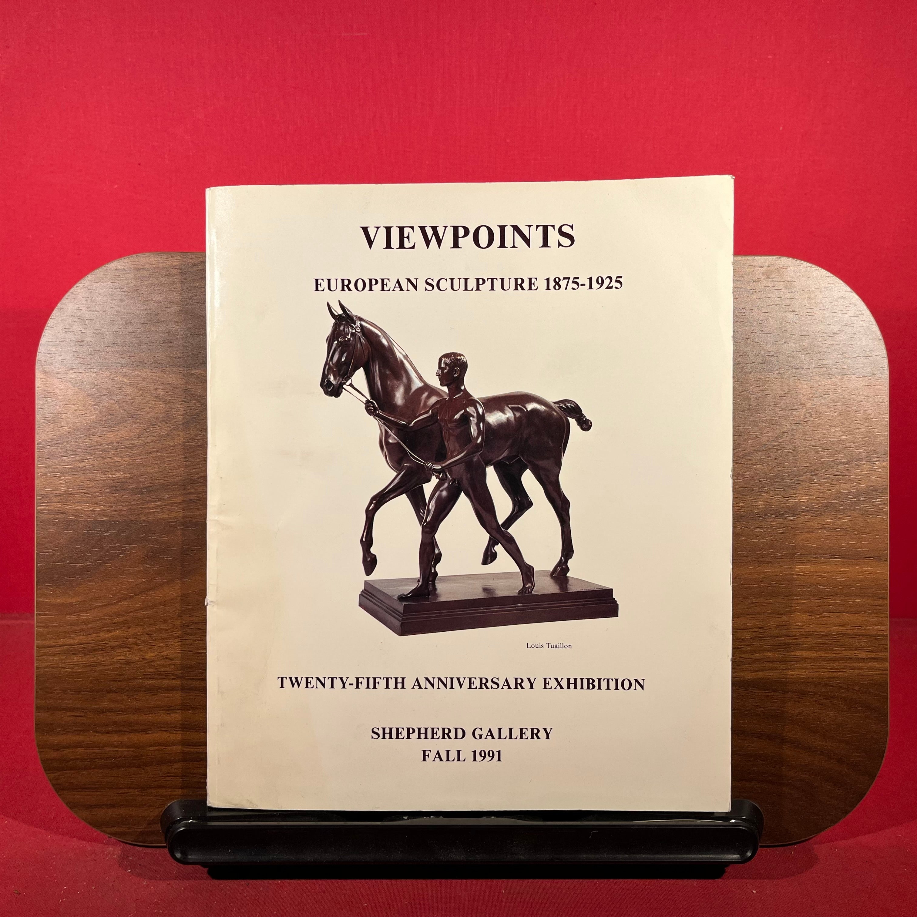 Viewpoints : European Sculpture 1875-1925, exh. Shepherd Gallery, New York, USA, 1991