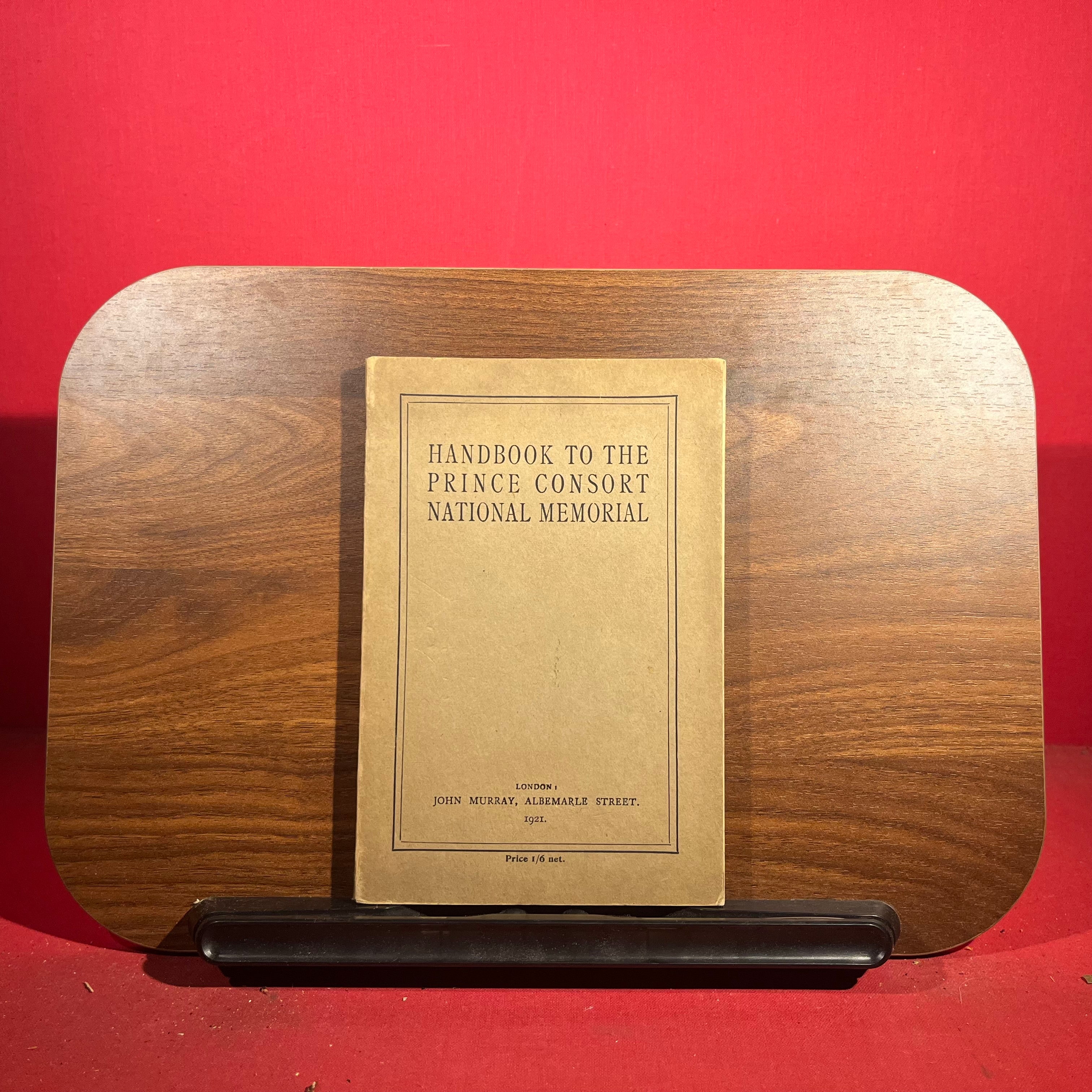 Handbook To The Prince Consort National Memorial