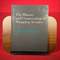 History and Conservation of Shopping Arcades