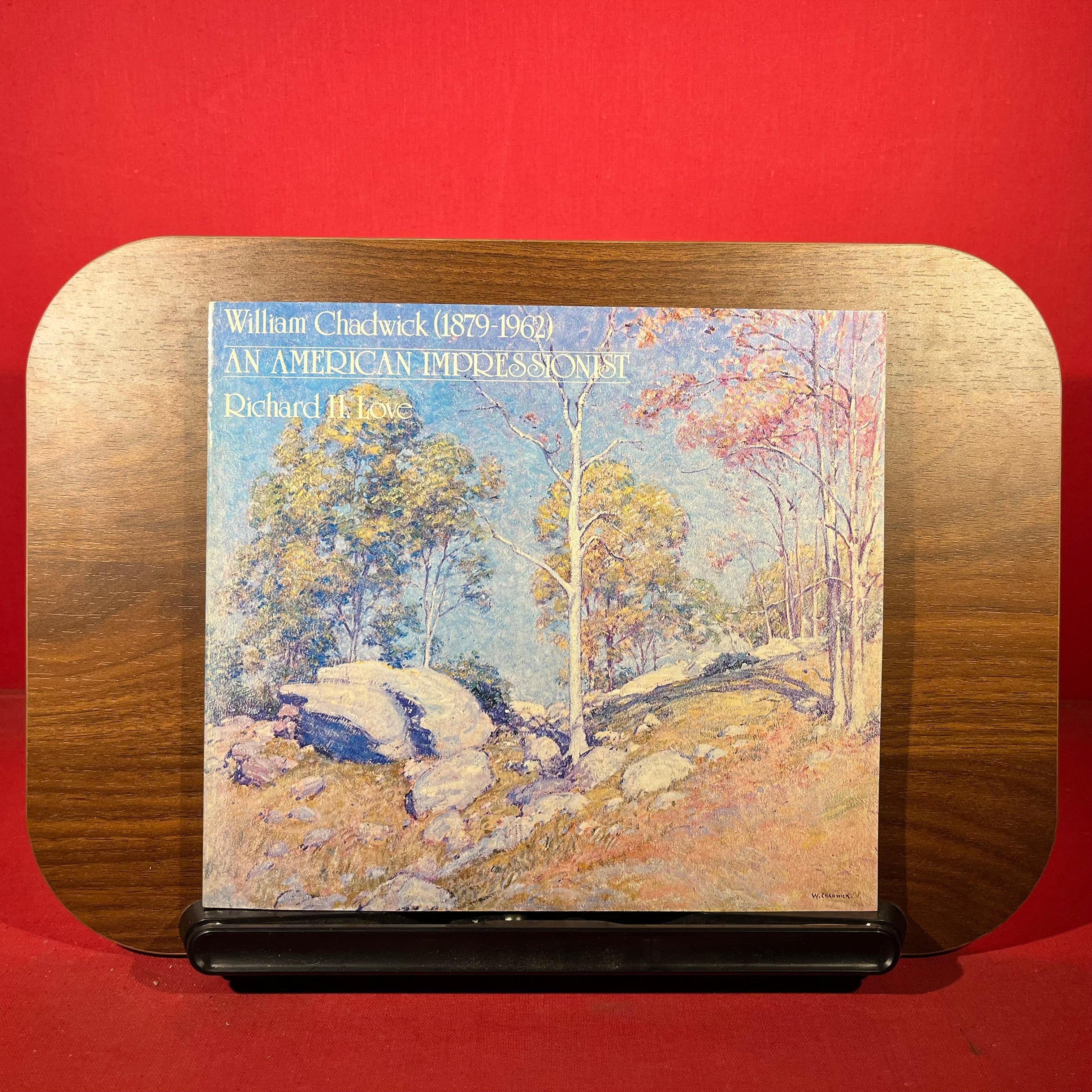 William Chadwick (1879-1962) : An American Impressionist, exh. cat. Travelling exhibition, USA, 1978-1979