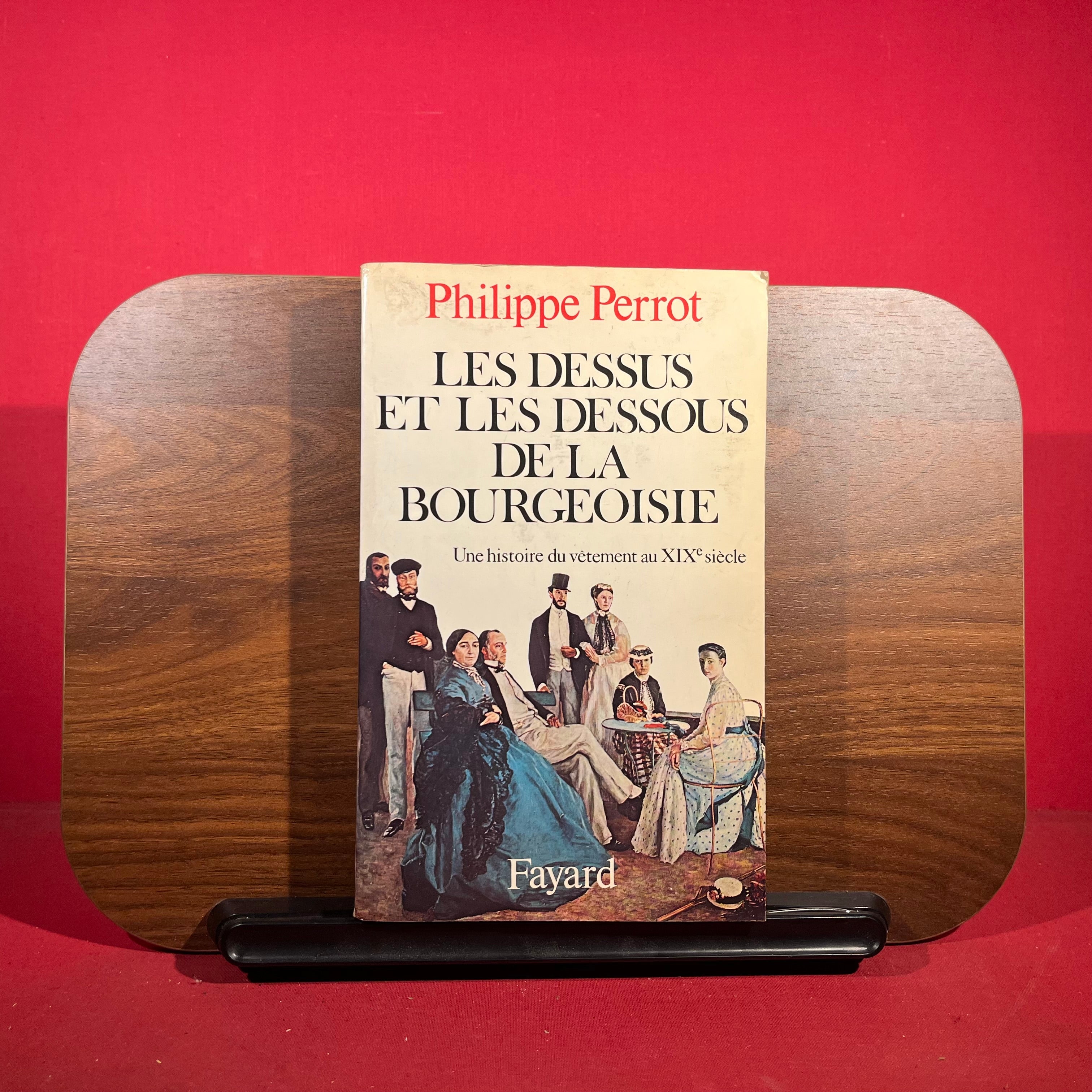 Les dessus et les dessous de la bourgeoisie
