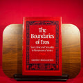 The Boundaries of Eros: Sex Crime and Sexuality in Renaissance Venice (Studies in the History of Sexuality)