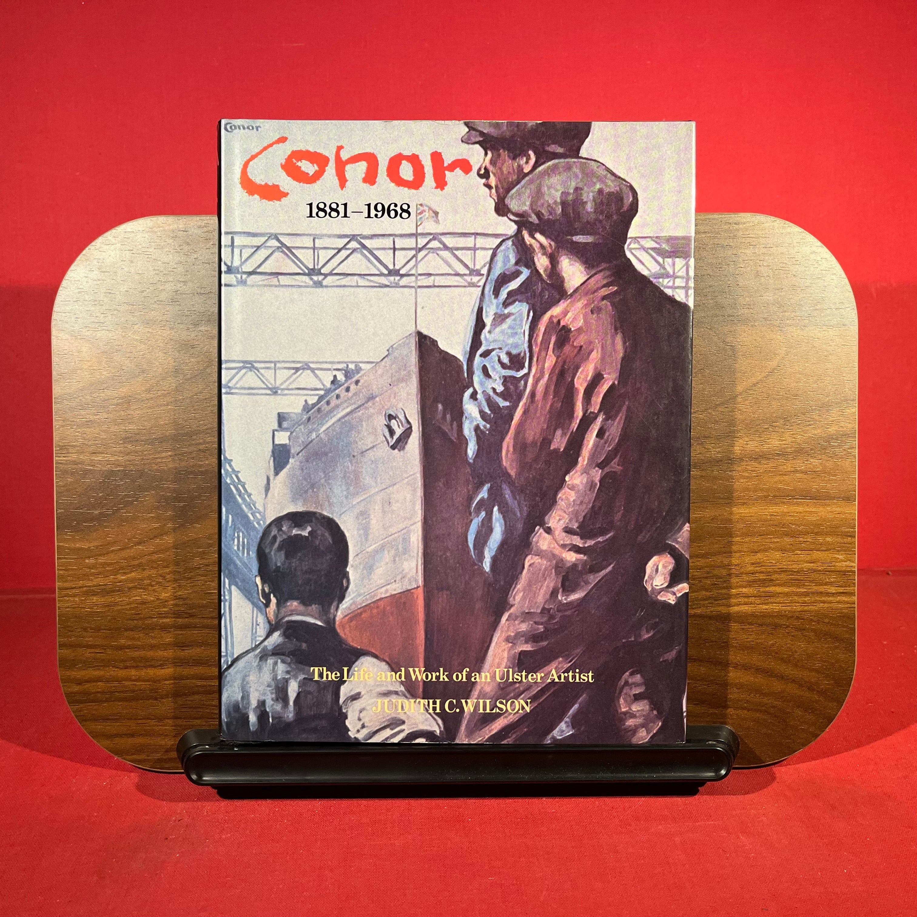 Conor, 1881-1968: The Life and Work of an Ulster Artist