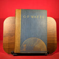G. F. Watts : Reminiscences By Mrs Russell Barrington