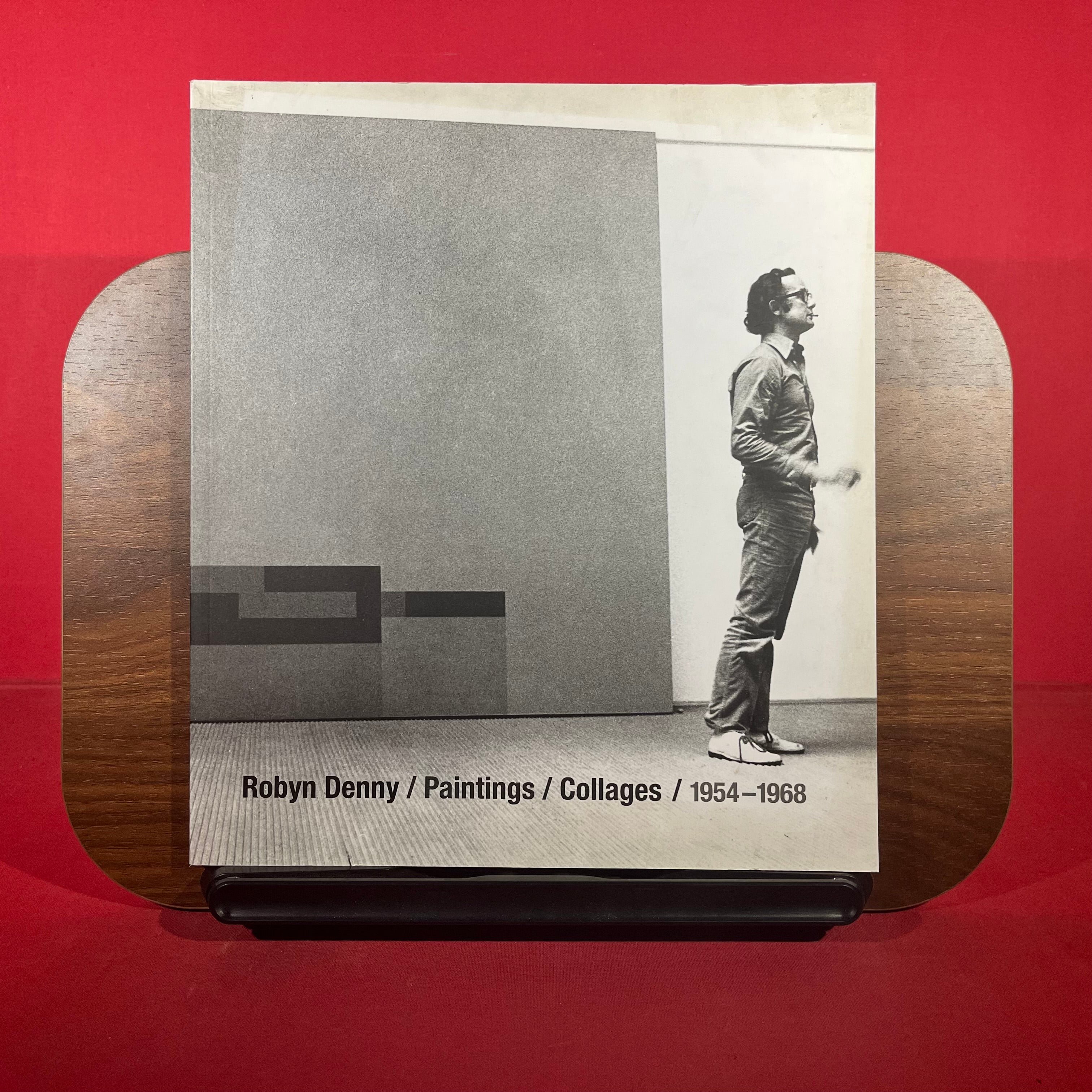Robyn Denny : Paintings : Collages : 1954-1968 : Jonathan Clark & Co, London, England, 2007